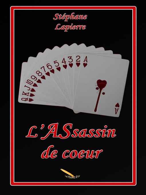 Title details for L' Assassin de coeur by Stéphane Lapierre - Available